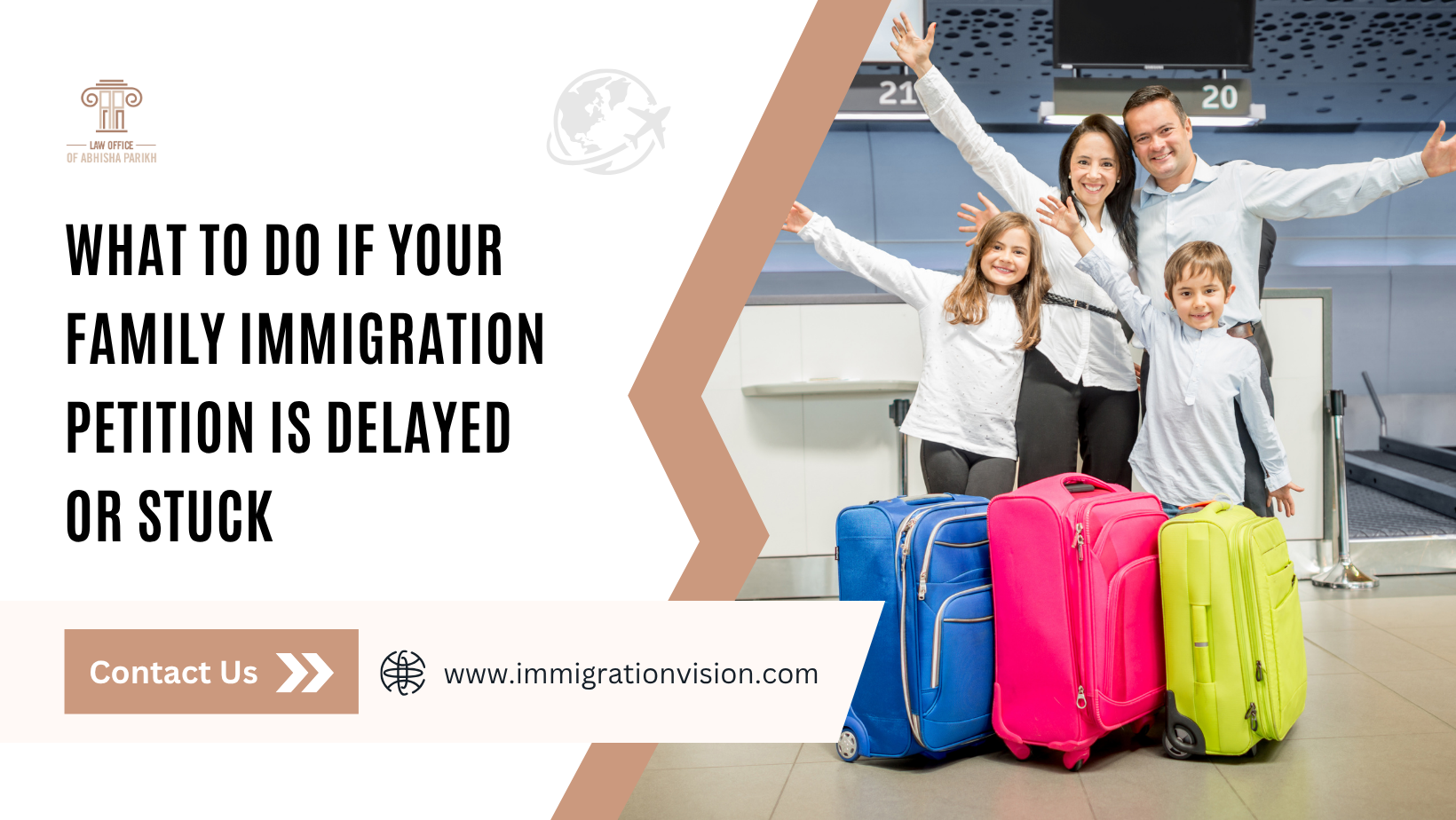 What You Can Do When Your Family Immigration Petition Faces Delays