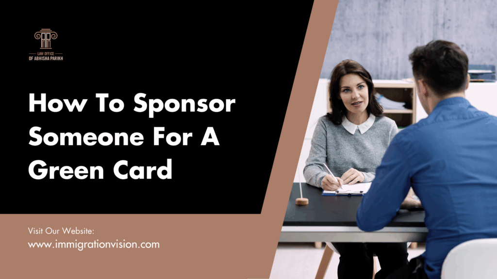 How To Sponsor Someone For A Green Card