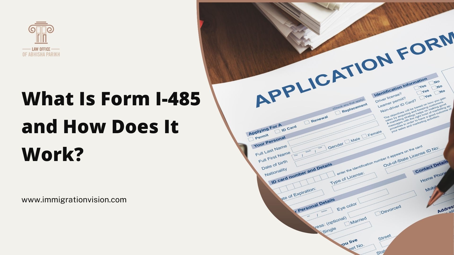 Form I-485 Explained: What It Is and How It Works